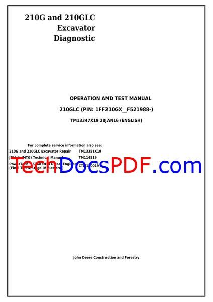 John Deere 210G and 210GLC Excavator Diagnostic Operation and Test Manual (TM13347X19)