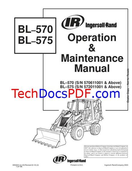 Bobcat BL–570 BL–575 Backhoe Loader Operation &amp; Maintenance Manual (6902021)