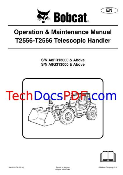 Bobcat T2556, T2566 Telescopic Handler Operation &amp; Maintenance Manual - 6989552-EN (02-10)