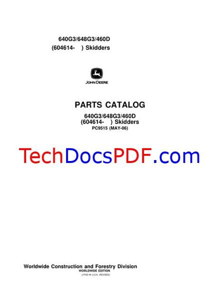 John Deere 640G3, 648G3, 460D Skidders Parts Catalog (PC9515)