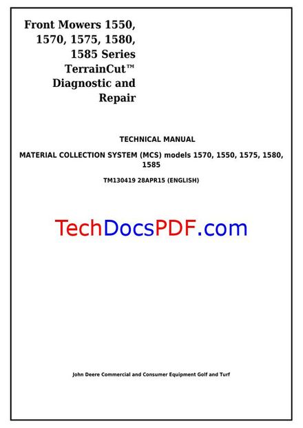 John Deere 1550-1585 TerrainCut Mowers Diagnostic and Repair Manual (TM130419)