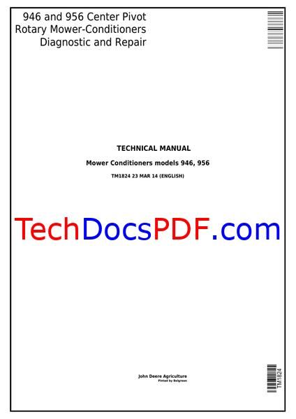 John Deere 946 and 956 Center Pivot Rotary Mower-Conditioners Diagnostic and Repair Technical Manual