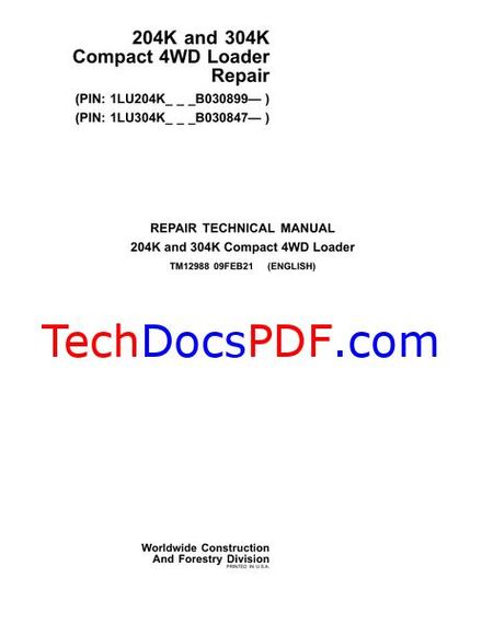 John Deere 204K and 304K Compact 4WD Loader Repair Technical Manual (TM12988)
