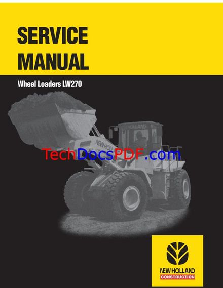 NEW HOLLAND LW270 WHEEL LOADER SERVICE MANUAL (PN 75131020)