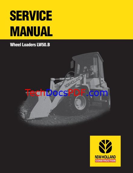 NEW HOLLAND LW50.B WHEEL LOADERS SERVICE MANUAL (PN 73183078)