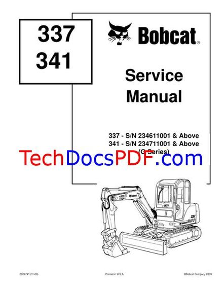 Bobcat 337 341 Compact Excavator (G Series) Service Manual SN 234611001 &amp; Above, 234711001 &amp; Above