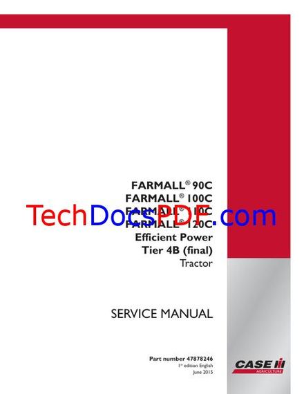 CASE IH Farmall 90C, 100C, 110C, 120C Efficient Power Tier 4B (Final) Tractor Service Manual