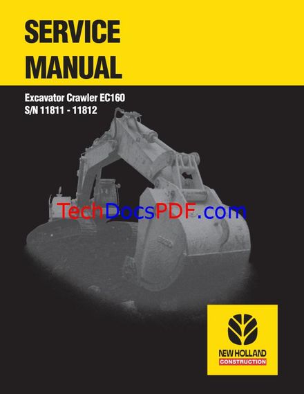 NEW HOLLAND EC160 HYDRAULIC EXCAVATOR SN 11811-11812 SERVICE MANUAL (PN 73179382)