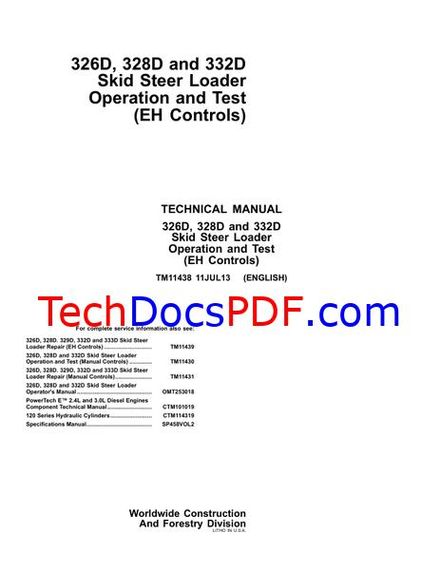 John Deere 326D, 328D and 332D Skid Steer Loader Operation and Test Technical Manual (TM11438)