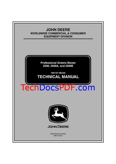 JOHN DEERE 2500, 2500A AND 2500E PROFESSIONAL GREENS MOWER Service Manual (PN TM1757)