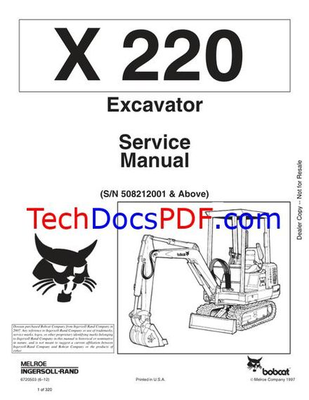Bobcat X220 Excavator Service Manual SN 508212001 &amp; Above (6720503)