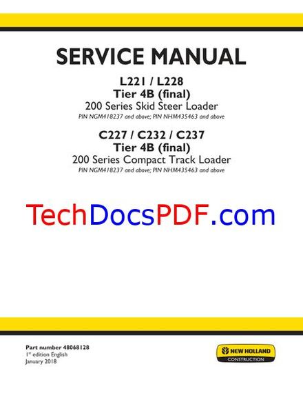 New Holland L221/L228 &amp; C227/C232/C237 Tier 4B Loader Service Manual 