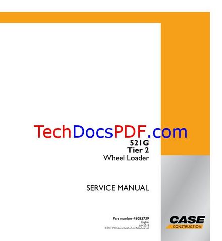 CASE 521G Tier 2 Wheel Loader Service Manual (48083739)