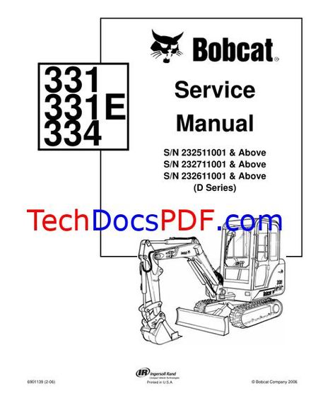 Bobcat 331/331E/334 Excavator (D Series) Service Manual (6901139)