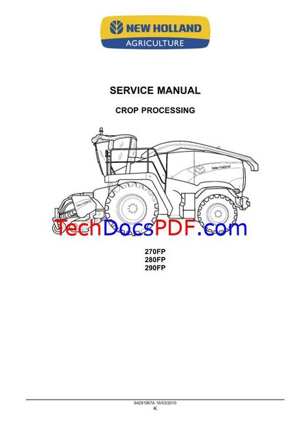 NEW HOLLAND 270FP 280FP 290FP FORAGE EQUIPMENT HEADERS SERVICE MANUAL (PN 84291967A)