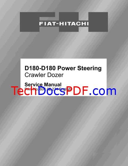 FIAT HITACHI D180 / D180 POWER STEERING CRAWLER DOZER SERVICE MANUAL