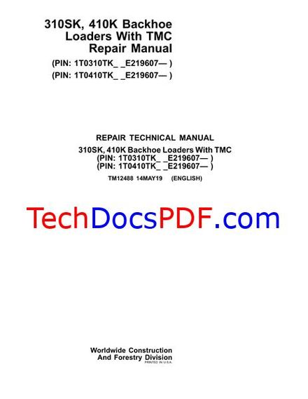 John Deere 310SK, 410K Backhoe Loader With TMC Repair Technical Manual (TM12488)