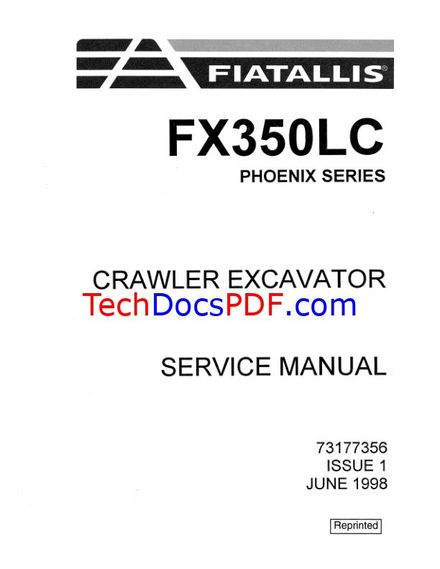 FIATALLIS FX350LC PHOENIX SERIES CRAWLER EXCAVATOR SERVICE MANUAL (PN 73177356)