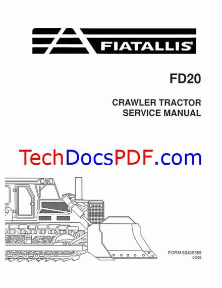 FIAT ALLIS FD20 CRAWLER DOZER SERVICE MANUAL (60406359)