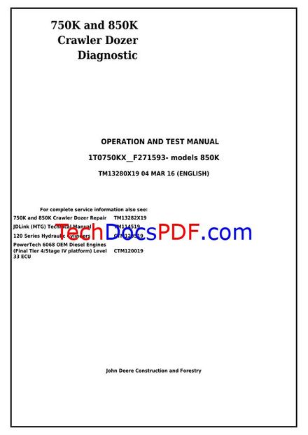 John Deere 750K, 850K Crawler Dozer Service Manual (Diagnostic, Operation, Test) TM13280X19