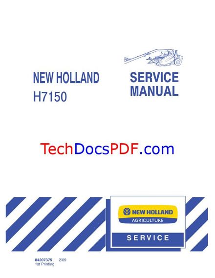 NEW HOLLAND H7150 MOWER-CONDITIONER SERVICE MANUAL (PN 84207375)