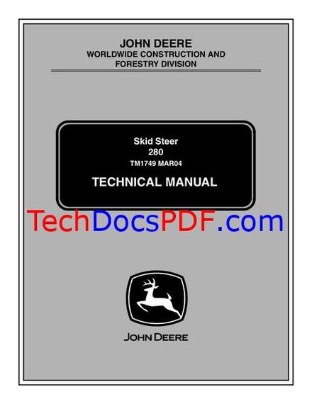 John Deere 280 Skid Steer Technical Manual (TM1749)