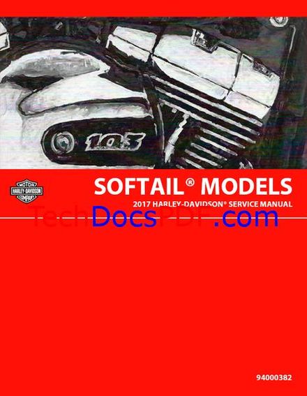 2017 Harley-Davidson Softail Models Service Manual (Collection of 3 manuals)