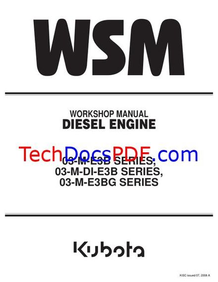 Kubota 03-M-E3B, 03-M-DI-E3B and 03-M-E3BG Diesel Engine Service Manual