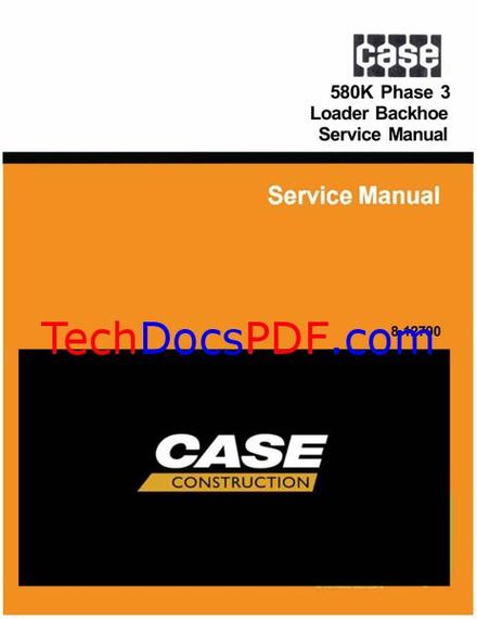 CASE 580K Phase 3 Loader Backhoe Service Manual