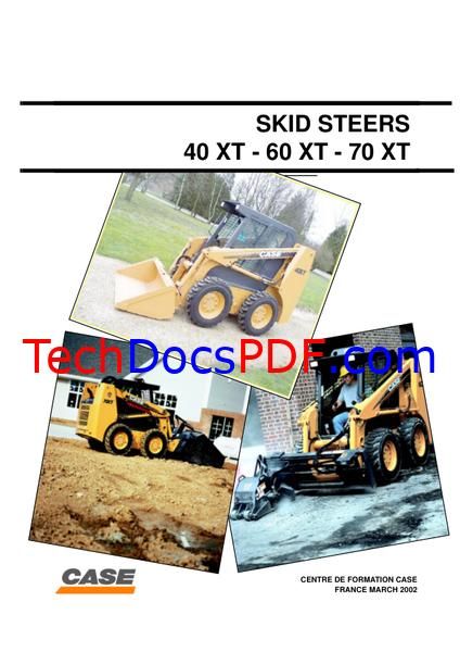 CASE 40XT, 60XT, 70XT Skid Steer Loaders Electrical, Hydraulic and Hydrostatic System Manual