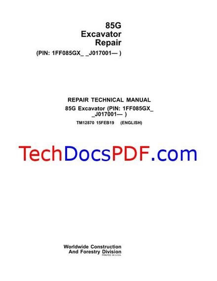 John Deere 85G Excavator Repair Technical Manual (TM12870)