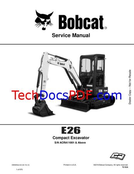 Bobcat E26 Compact Excavator Service Manual - early 2018 ROPS/TOPS models (6989695enUS)