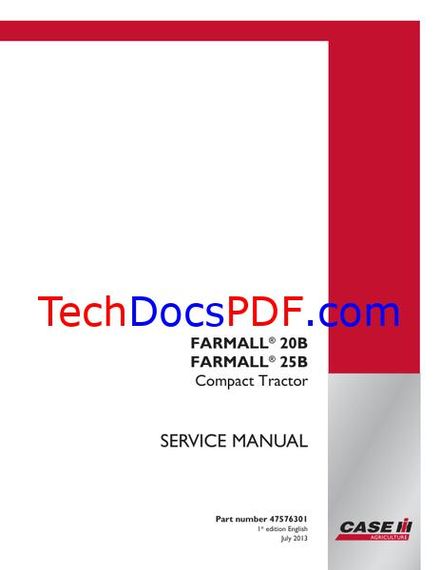 CASE IH Farmall 20B, Farmall 25B Compact Tractor Service Manual