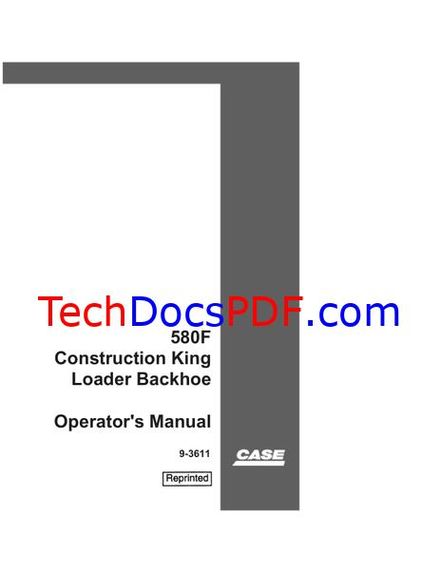 Case 580F Construction King Loader Backhoe Operators Manual (9-3611)