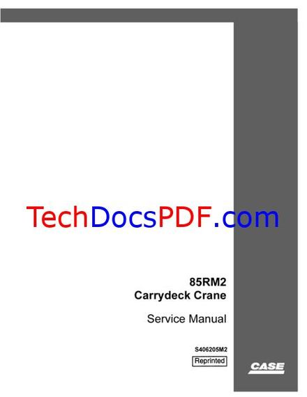 Case 85RM2 Carrydeck Crane Service Manual