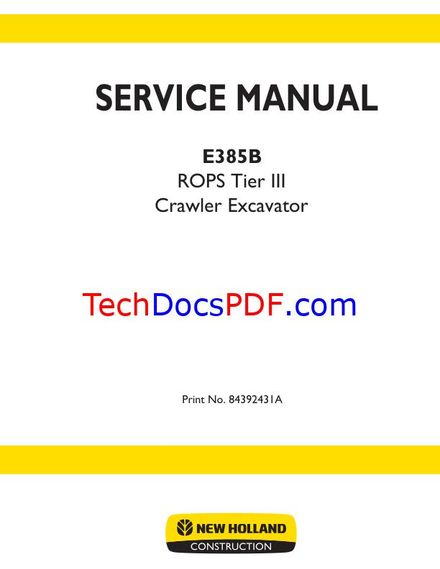 New Holland E385B Crawler Excavator 2010 Service Manual (PN 84392431A) ROPS Tier 3