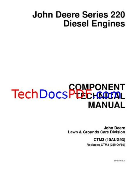 John Deere Series 220 Diesel Engines Component Technical Manual (CTM3 10AUG93)