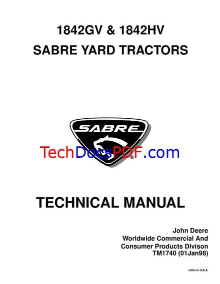 John Deere 1842GV &amp; 1842HV Sabre Yard Tractors Technical Manual (TM1740)