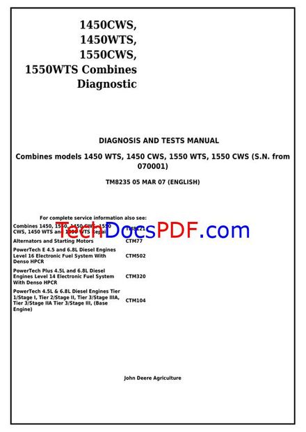 John Deere 1450CWS, 1450WTS, 1550CWS, 1550WTS Combines Diagnosis and Tests Manual (TM8235)