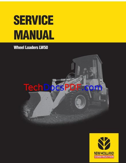 NEW HOLLAND LW50 WHEEL LOADER SERVICE MANUAL (PN 73179329)