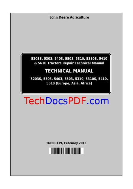 JOHN DEERE 5203S 5303 5403 5503 5310 5310S 5410 &amp; 5610 TRACTORS (REPAIR) SERVICE MANUAL (TM900119)