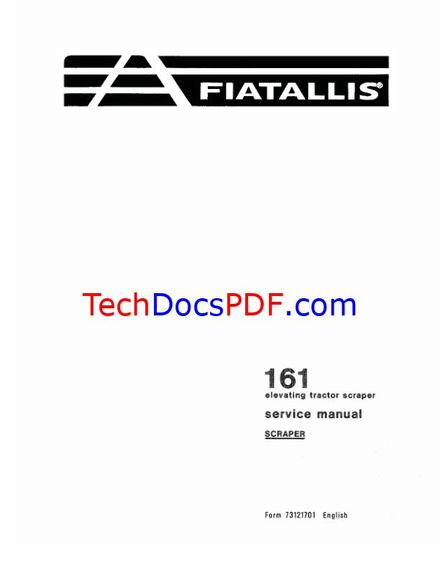 FIAT ALLIS 161 ELEVATING TRACTOR SCRAPER SERVICE MANUAL (PN 73121701)