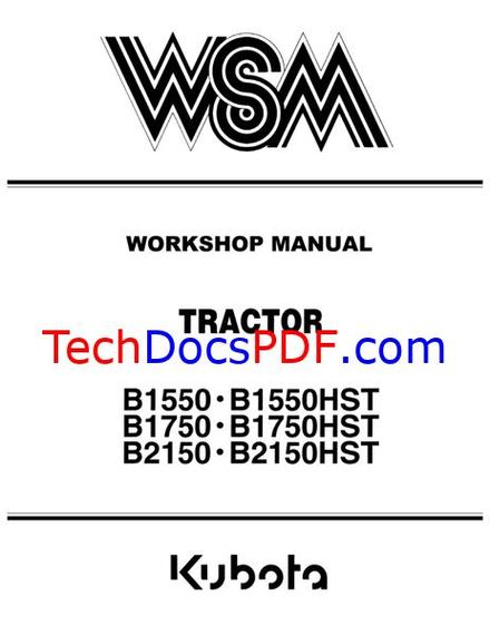 Kubota B1550, B1550HST, B1750, B1750HST, B2150, B2150HST Tractor Service Manual