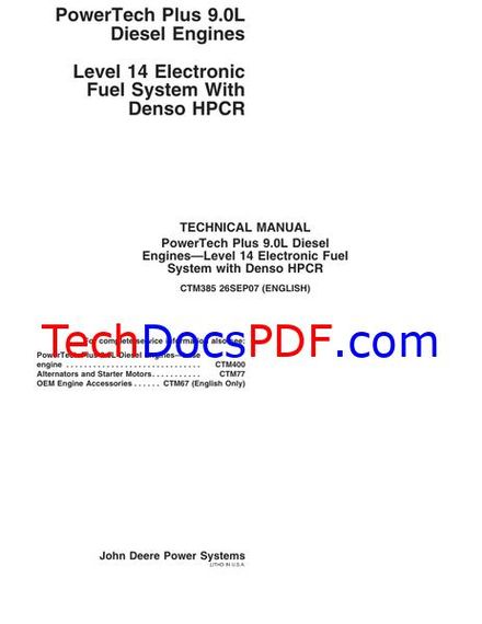 John Deere PowerTech Plus 9.0L Diesel Engines Level 14 Electronic Fuel System (CTM385 26SEP07)