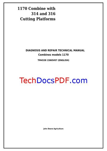 John Deere 1170 Combine Diagnosis and Repair Technical Manual (TM4538)