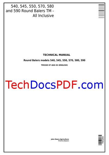 John Deere 540, 545, 550, 570, 580 and 590 Round Balers Technical Manual (TM3265)