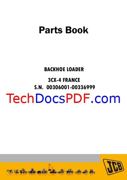 JCB 3CX-4 France Backhoe Loader Parts Manual SN 306001-336999 (9802/8500)