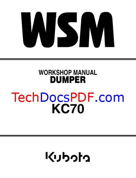 Kubota KC70 Dumper Service Manual 2009 (RY921-20110)