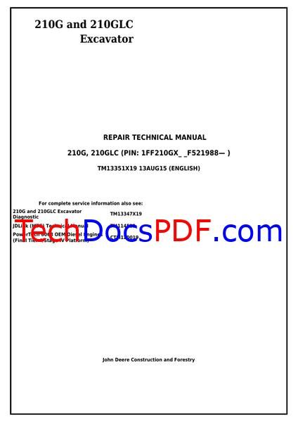 John Deere 210G and 210GLC Excavator Repair Technical Manual (TM13351X19)