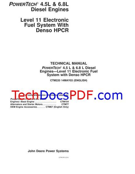 John Deere 4.5L &amp; 6.8L Level 11 Electronic Fuel System Component Technical Manual (CTM220 MAY03)
